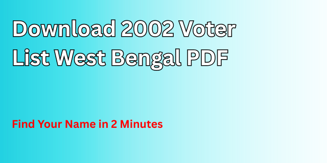 2002 Voter List West Bengal
