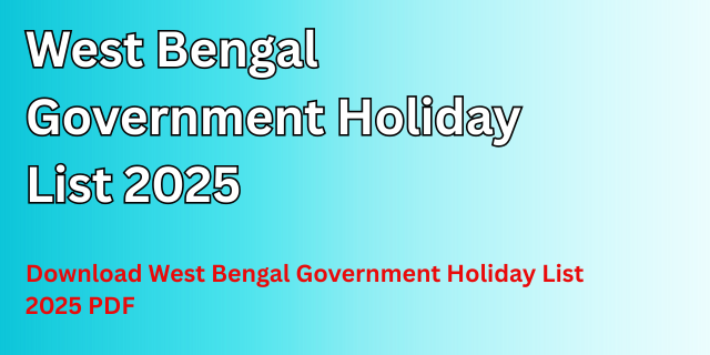 West Bengal Government Holiday List 2025