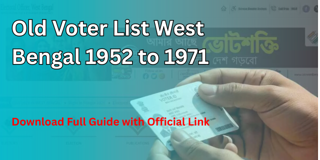 Old Voter List West Bengal 1952 to 1971