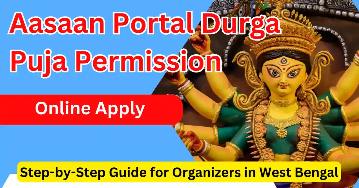 Aasaan Portal Durga Puja Permission Online 2025