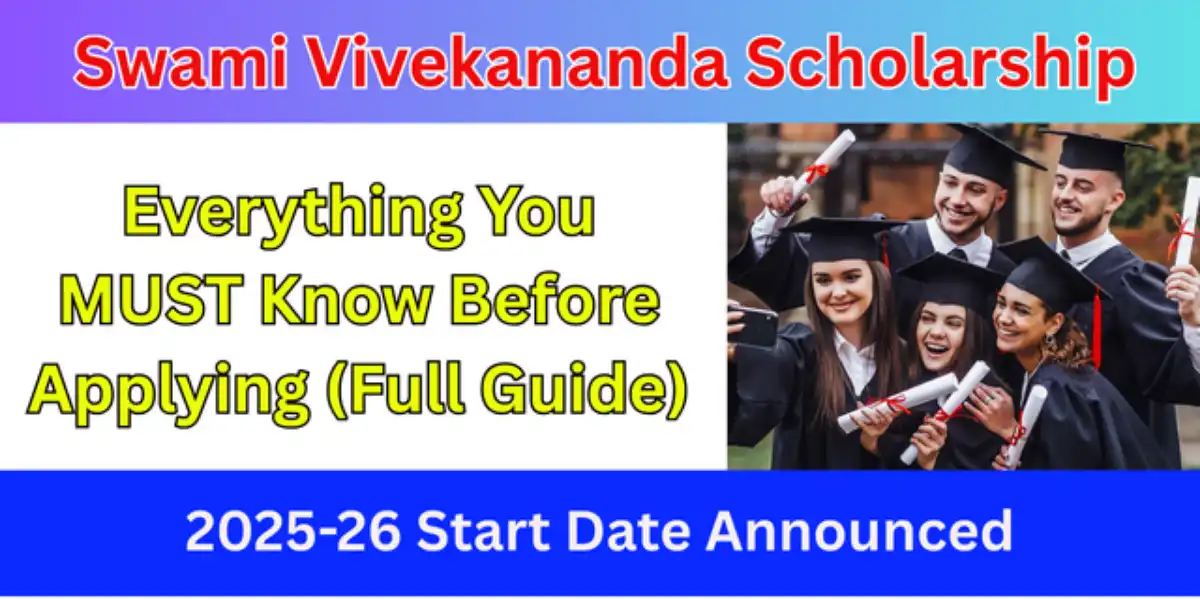 Swami Vivekananda Scholarship 2025-26 Start Date