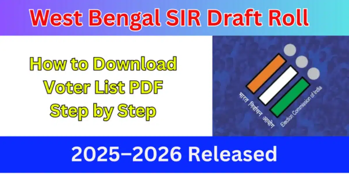 West Bengal SIR Draft Roll 2025–2026